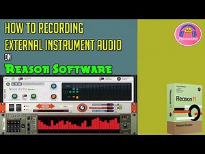 How To Recording External Instrument Audio on Reason 12 Software