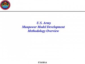 U.S. Army Manpower Model Development Methodology Overview - SlideServe