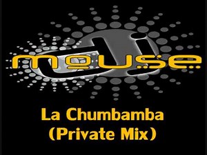 DJ Mouse - La Chumbamba 2010 (Private Mix)