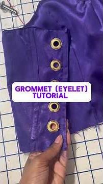 💜✨GROMMET TUTORIAL (Manually)✨💜 #grommet #eyelets #corsetmaking #fashiondesigner #fashion #sewing