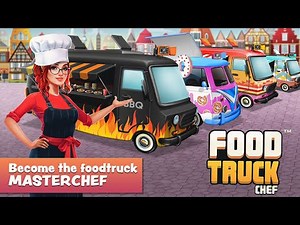 Food Truck Chef™ | Cooking Game | Gameplay | Walkthrough