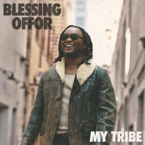 Blessing Offor - My Tribe