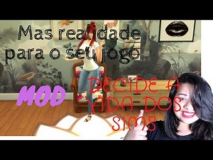MOD DECIDE A VIDA DOS SIMS the sims 4/tatila may