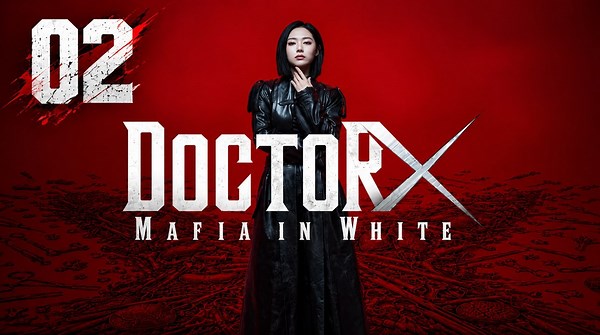 Ep 2 Doctor X- Mafia in White Eng Sub | Full Short Drama | English Sub 2026