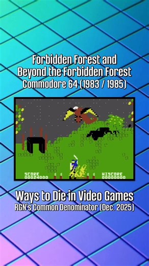 Retro Game Network on Instagram: "💀🪦☠️🪦💀 RGN’S COMMON DENOMINATOR FOR DECEMBER 2025 SHOWCASES WAYS TO DIE IN VIDEO GAMES TITLE: Forbidden Forest and Beyond the Forbidden Forest PLATFORM SHOWN: Commodore 64 RELEASE DATE: 1983, 1985 DEATH BY: Blood Drained by Mosquito, Giant Bee, Sliced by Scorpion, Gigantic Spider, Underground Worm Dweller, Set on Fire, Frog #beyondtheforbiddenforest #c64 #forbiddenforest #commodore64 #commodore64 #cosmi #archery #cosmicorporation #forest #theforbiddenforest