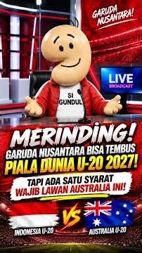 HIDUP MATI GARUDA! Indonesia U-20 vs Australia U-20 🔥🇮🇩