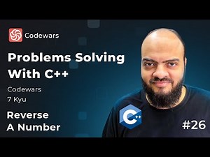 Problems Solving With C++ Level Two #26 - Reverse A Number