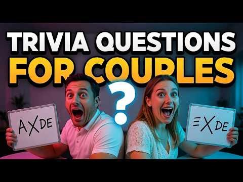 Who Knows Who Better? 🤔 Trivia Questions for Couples (No Right Answers!)