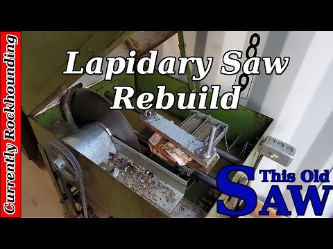 Vintage Lapidary Slab Saw Rebuild