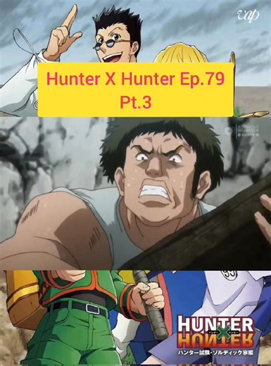 18K views · 198 reactions | Hunter X Hunter Ep.79 Pt.3 | Love Anime | Facebook