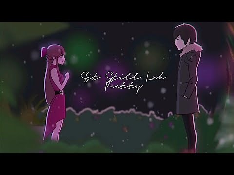 • Sit Still Look Pretty • My story animated MV
