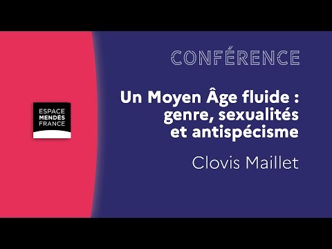 Un Moyen Âge fluide : genre, sexualités et antispécisme - Clovis Maillet