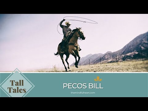 PECOS BILL | American Tall Tales | Storytelling Adventures for Children