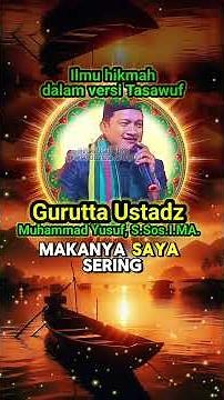 Hikmah dan tasawuf Ceramah Gurutta ustadz Muhammad Yusuf, S.Sos.I,M.A#ceramahbugisustmuhammadyusuf