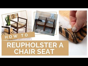 How To Reupholster A Chair Seat