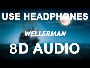 Sea Shanty - Wellerman (8D AUDIO)