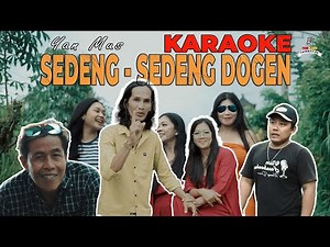 Sedeng Sedeng Dogen Karaoke - Yan Mus