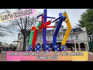 A Walkthrough of Looney Tunes Movie Town at Six Flags America - April 2022
