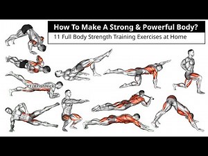 How To Make A Strong & Powerful Body? | 11 Full Body Strength Training Exercises at Home