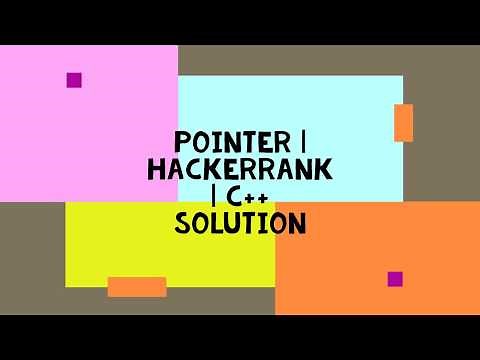 POINTER | HACKERRANK | C++ SOLUTION