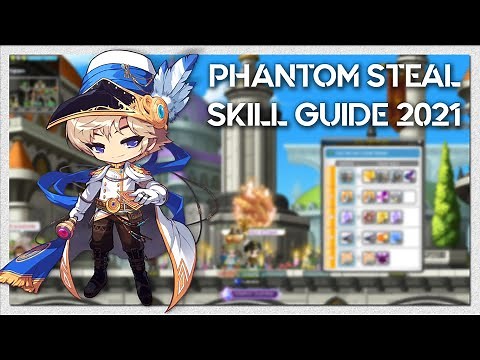 Maplestory Phantom Steal Skill Guide 2021