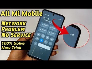 Mi Mobile No Service Problem | Mi Mobile Network Problem Solution | How to Fix No Service Problem