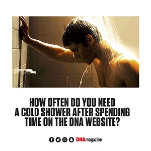 How often do you need a cold shower after spending time on the DNA website? | DNA Magazine Australia