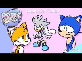 Quillin' Out - Sonic Revved Up!! Ep.4 (Animation)