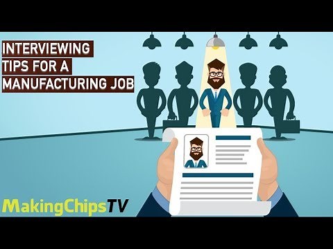 Interviewing Tips for a Manufacturing Job