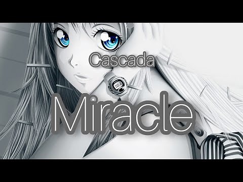Cascada-Miracle (Nightcore) lyrics video