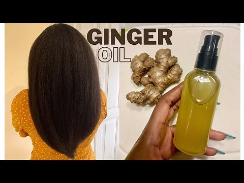 How To Make GINGER OIL For HAIR GROWTH & Healthy Scalp | Grow Long & Thick Hair