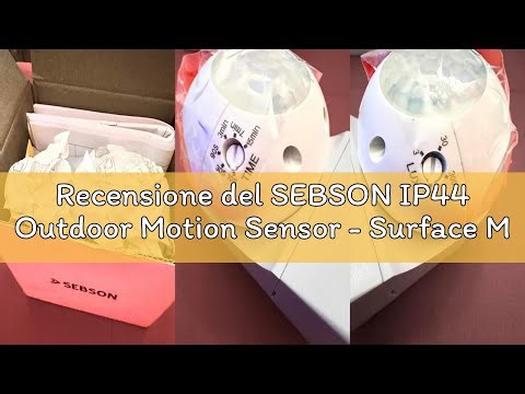 Recensione del SEBSON IP44 Outdoor Motion Sensor - Surface Mount, Suitable for LED, Programmable, Sw