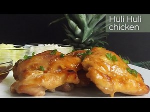 Get Hooked on Huli Huli Chicken: The Ultimate Hawaiian Chicken Recipe!