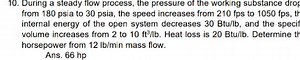 During a steady flow process, the pressure of the working subst... | Filo
