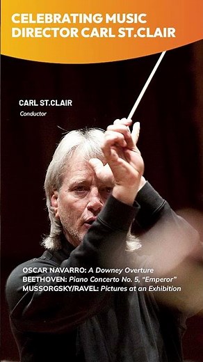 Carl St.Clair's Grand Summer Finale: Beethoven's Emperor & Pictures at an Exhibition!