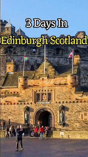 Edinburgh Scotland | 3 Day Itinerary & Top Attractions | Ultimate Edinburgh Travel Guide