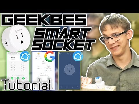 Geekbes Smart Socket: Setup and Integration with Google! (Part 1/2)