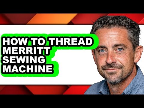 How to Thread Merritt Sewing Machine (only Way)