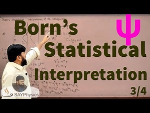 L2.3 Born's statistical interpretation of the wavefunction