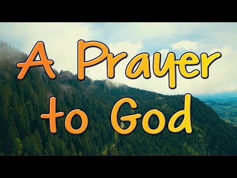 A Prayer to God - A Short Prayer to Start the Day with Faith and Courage - Morning Prayer