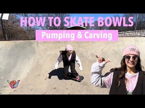 How to skate bowls | Pumping and Carving