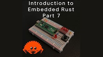Intro to Embedded Rust Part 7: Creating a TMP102 Driver Library and Crat