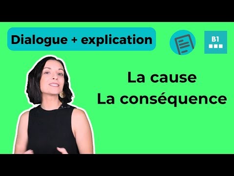 Cause and effect - French for independent learners