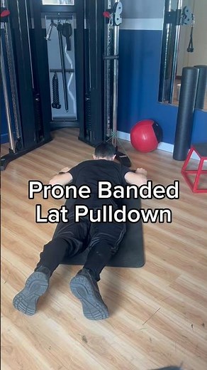 Prone Banded Lat Pulldown - Exercise Demonstration