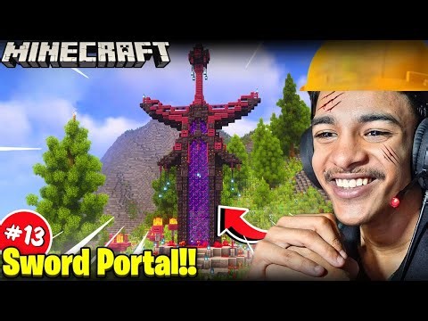 "I MADE 😅SWORD NETHER 🧗‍♀️PORTAL"| Minecraft servival part - #13