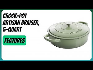 REVIEW (2026): Crock-Pot Artisan Braiser, 5-Quart. Features
