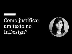 EDUTFPR aprende | Como justificar um texto no InDesign?