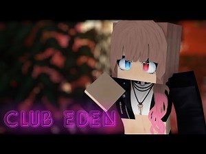 "Welcome to the Club!" Club Eden Ep 1 (A FNAF Roleplay)