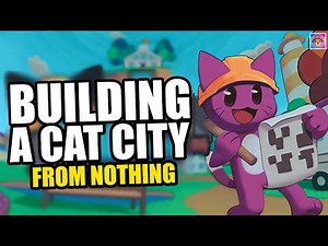 Building a city for cats (from nothing) - NEW COZY GAME