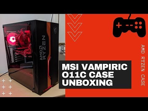 Unboxing the MSI Vampiric O11C AMD Ryzen edition!